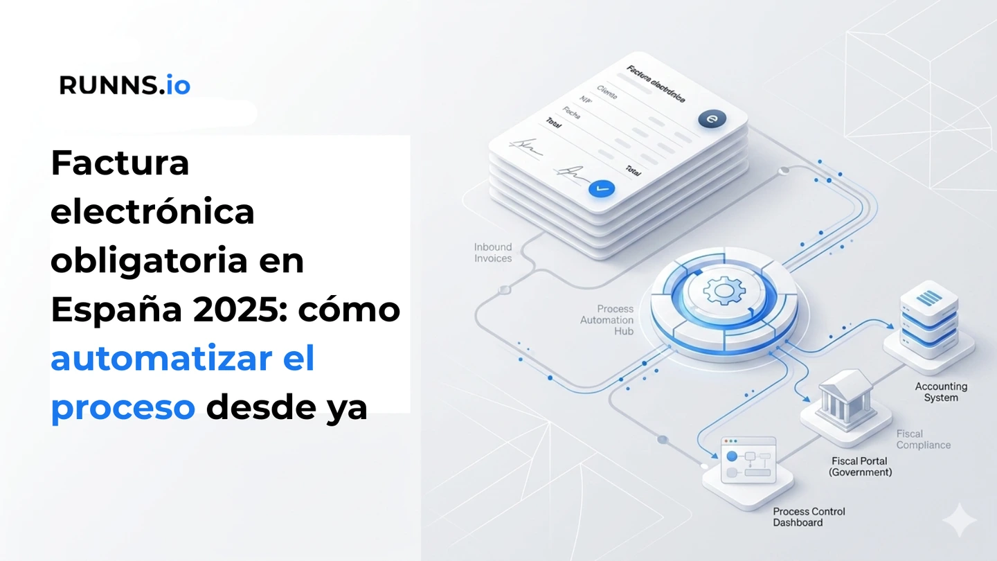 Factura electrónica obligatoria en España 2025: cómo automatizar el proceso desde ya