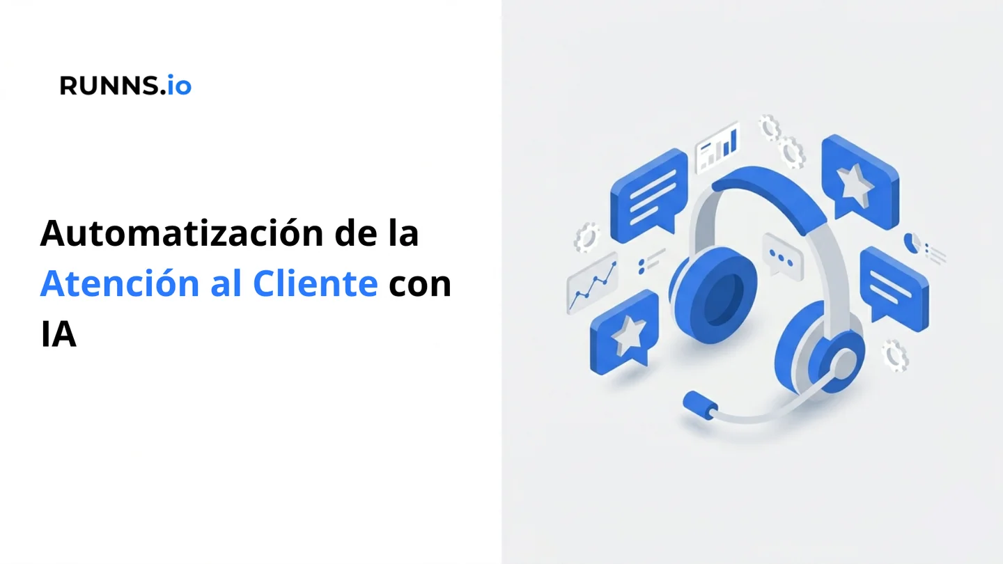 Automatización de la Atención al Cliente con IA para Pymes